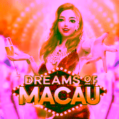 Dreams of Macau